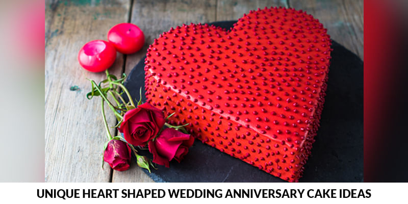 Unique Heart Shaped Wedding Anniversary Cake Ideas